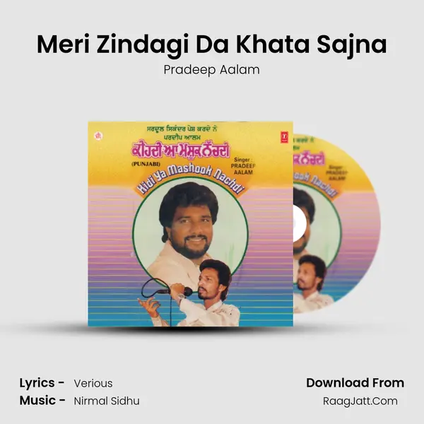 Meri Zindagi Da Khata Sajna MP3 Song by Pradeep Aalam Cover