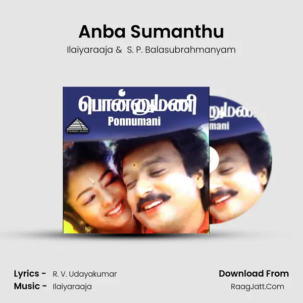 Anba Sumanthu MP3 Song by Ilaiyaraaja Cover