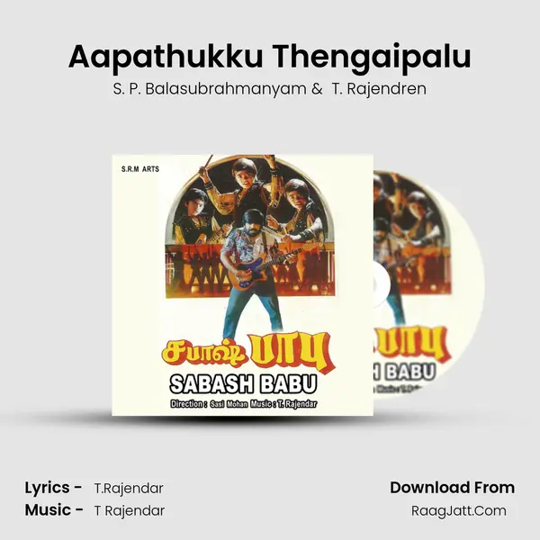 Aapathukku Thengaipalu MP3 Song by S. P. Balasubrahmanyam Cover