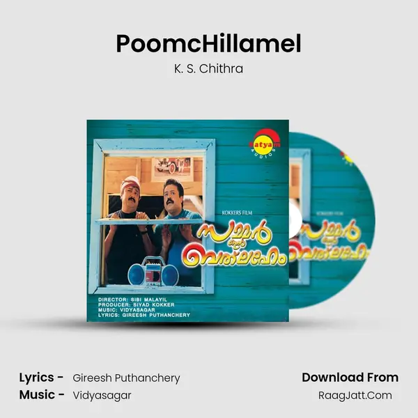 PoomcHillamel MP3 Song by K. S. Chithra Cover
