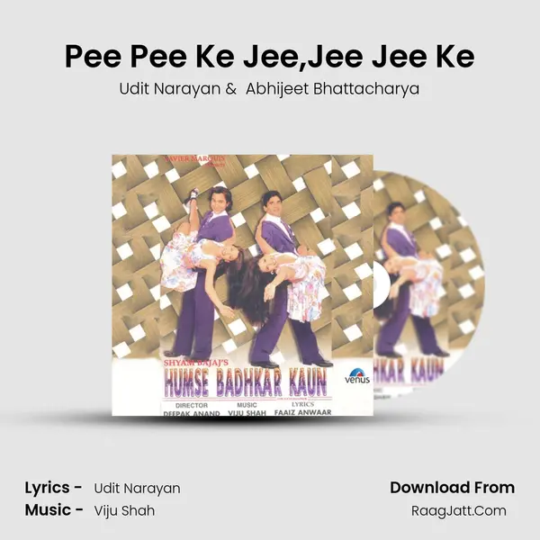 Pee Pee Ke Jee,Jee Jee Ke MP3 Song by Udit Narayan Cover