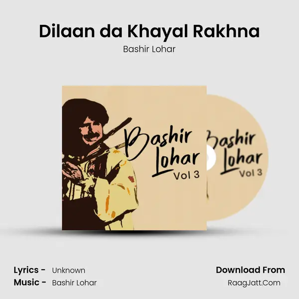 Dilaan da Khayal Rakhna MP3 Song by Bashir Lohar Cover
