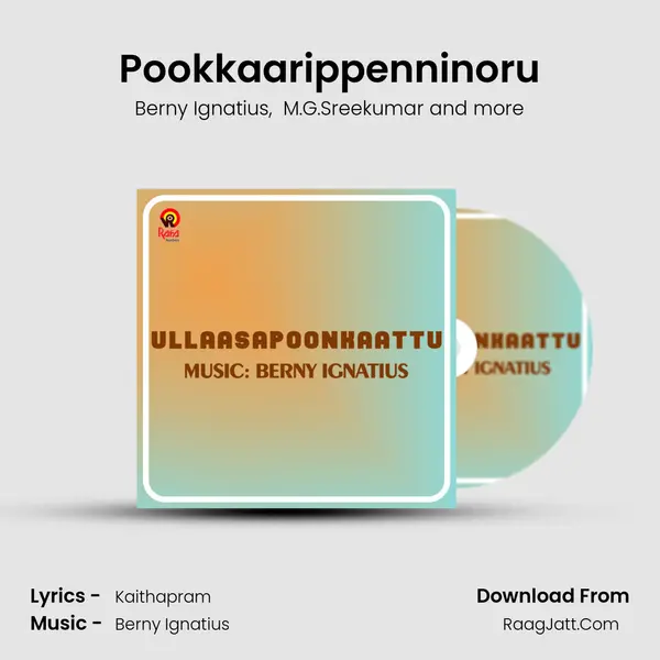Pookkaarippenninoru MP3 Song by Berny Ignatius Cover
