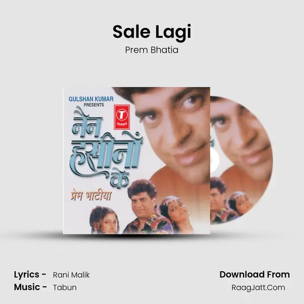 Sale Lagi MP3 Song by Prem Bhatia Cover