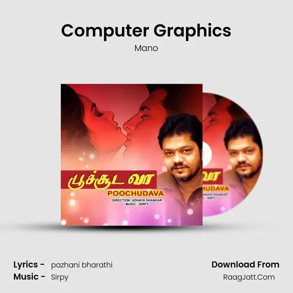 Computer Graphics MP3 Song by Mano Cover