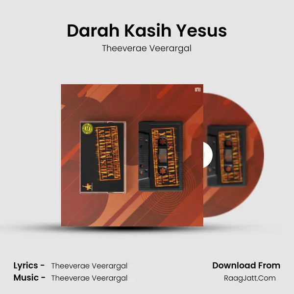 Darah Kasih Yesus MP3 Song by Theeverae Veerargal Cover