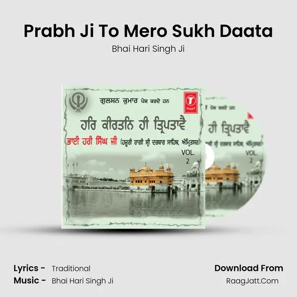 Prabh Ji To Mero Sukh Daata MP3 Song by Bhai Hari Singh Ji Cover