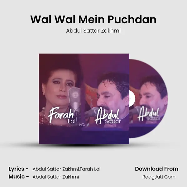 Wal Wal Mein Puchdan MP3 Song by Abdul Sattar Zakhmi Cover