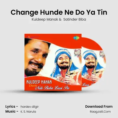 Change Hunde Ne Do Ya Tin MP3 Song by Kuldeep Manak Cover