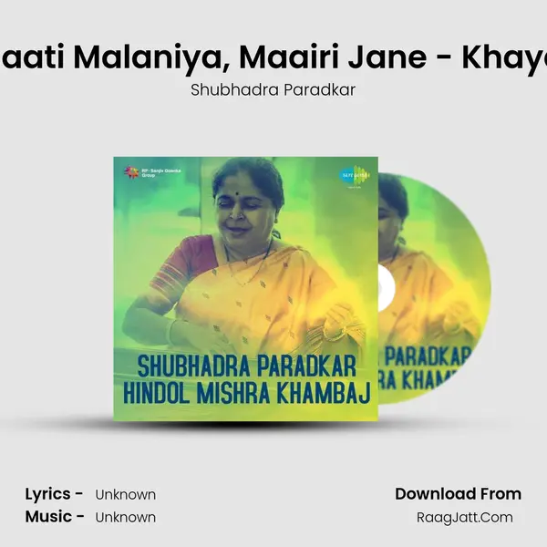 Maati Malaniya, Maairi Jane - Khayal MP3 Song by Shubhadra Paradkar Cover