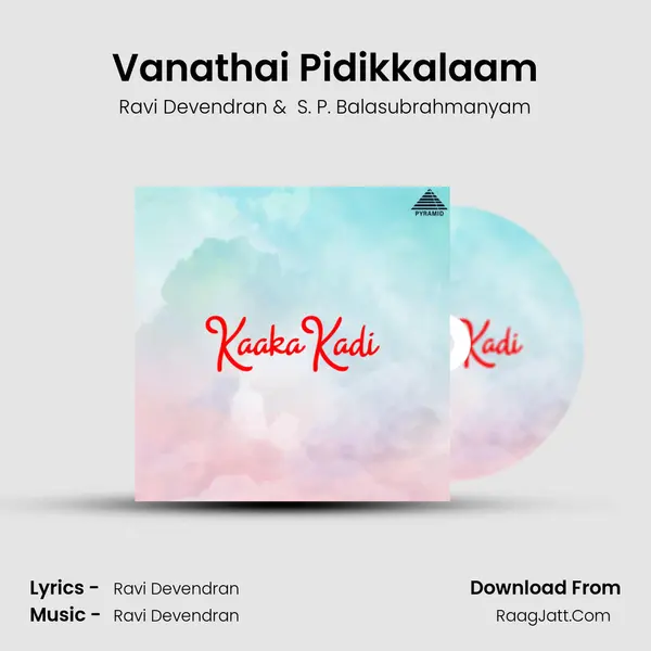 Vanathai Pidikkalaam MP3 Song by Ravi Devendran Cover