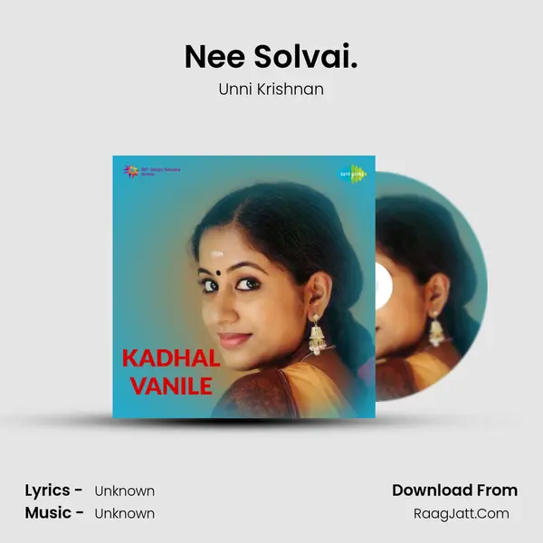 Nee Solvai. MP3 Song by Unni Krishnan Cover