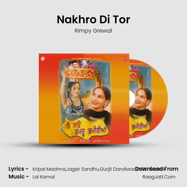 Nakhro Di Tor MP3 Song by Rimpy Grewal Cover