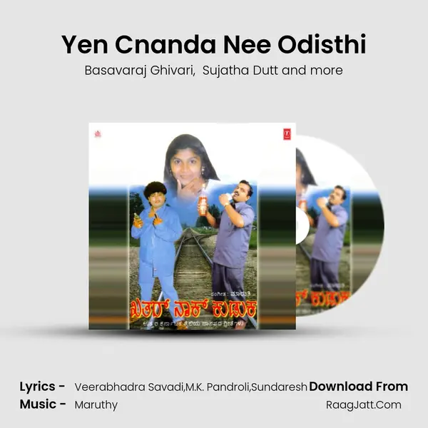 Yen Cnanda Nee Odisthi MP3 Song by Basavaraj Ghivari Cover