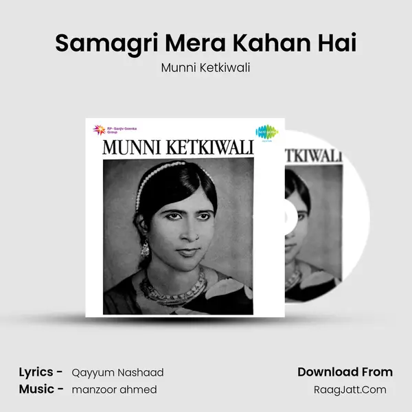 Samagri Mera Kahan Hai MP3 Song by Munni Ketkiwali Cover