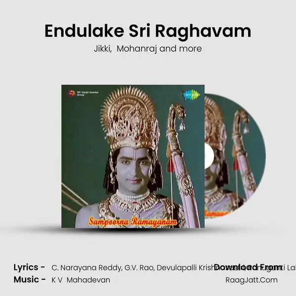 Endulake Sri Raghavam MP3 Song by Jikki Cover