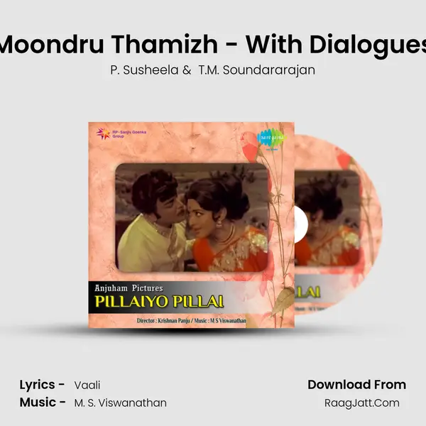 Moondru Thamizh - With Dialogues MP3 Song by P. Susheela Cover