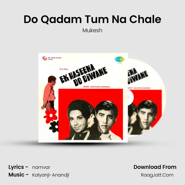 Do Qadam Tum Na Chale MP3 Song by Mukesh Cover