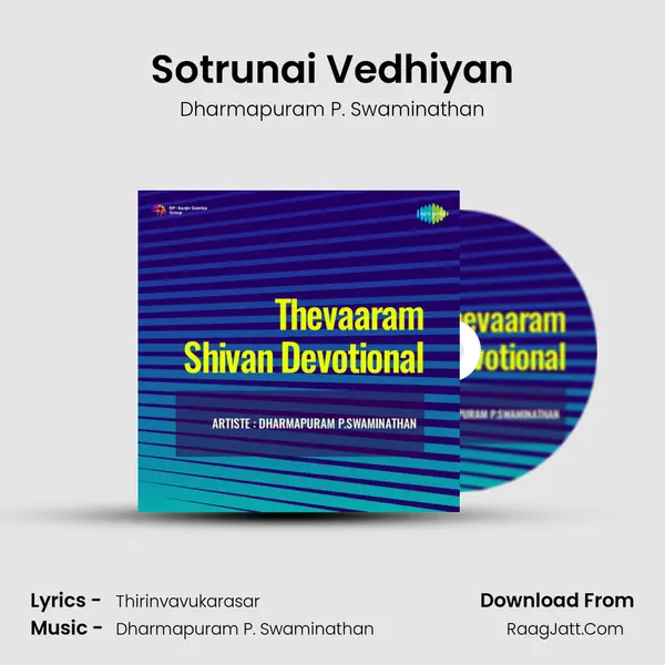 Sotrunai Vedhiyan MP3 Song by Dharmapuram P. Swaminathan Cover