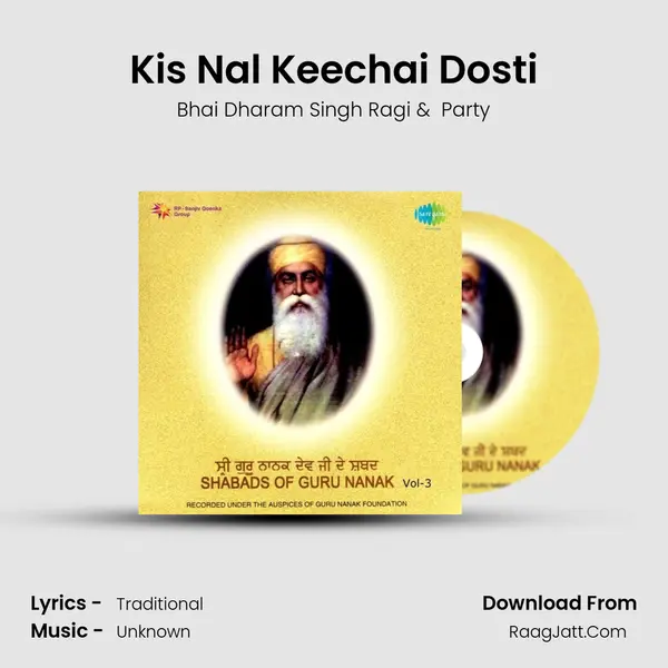 Kis Nal Keechai Dosti MP3 Song by Bhai Dharam Singh Ragi Cover