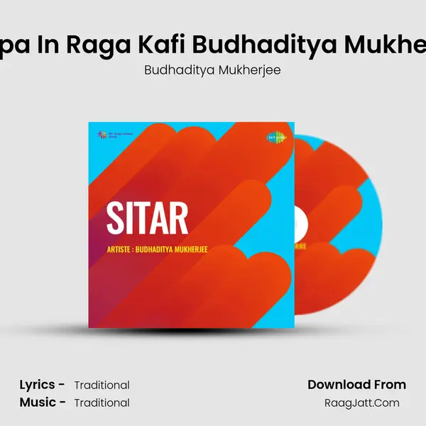 Tappa In Raga Kafi Budhaditya Mukherjee MP3 Song by Budhaditya Mukherjee Cover