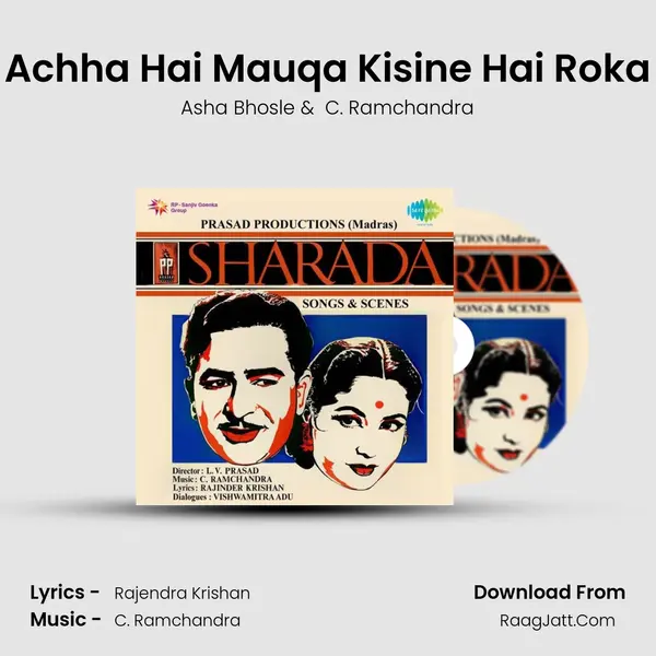 Achha Hai Mauqa Kisine Hai Roka MP3 Song by Asha Bhosle Cover