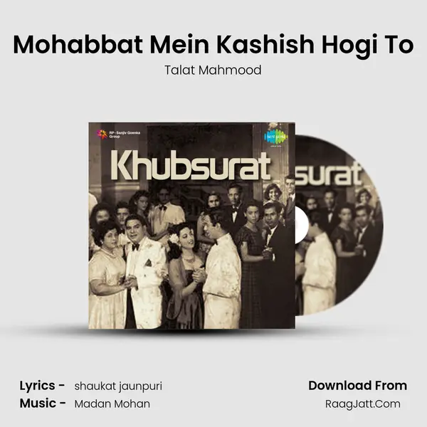 Mohabbat Mein Kashish Hogi To MP3 Song by Talat Mahmood Cover