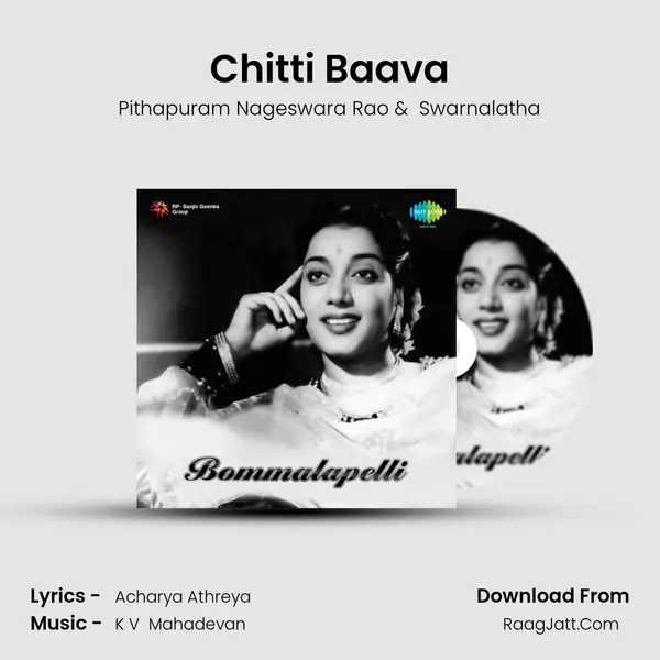 Chitti Baava MP3 Song by Pithapuram Nageswara Rao Cover