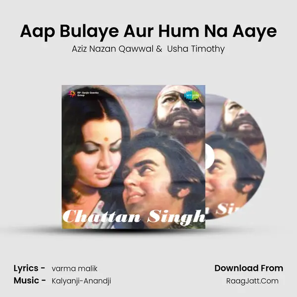 Aap Bulaye Aur Hum Na Aaye MP3 Song by Aziz Nazan Qawwal Cover