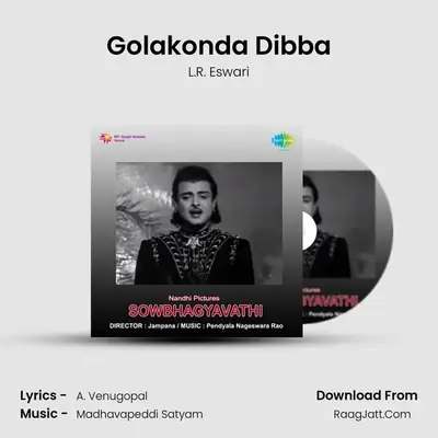 Golakonda Dibba MP3 Song by L.R. Eswari Cover