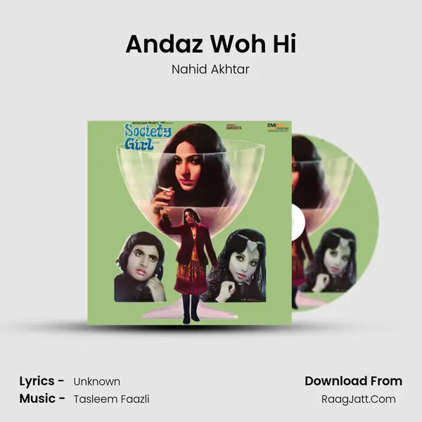 Andaz Woh Hi MP3 Song by Nahid Akhtar Cover