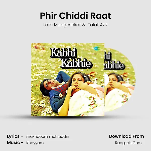 Phir Chiddi Raat mp3 song