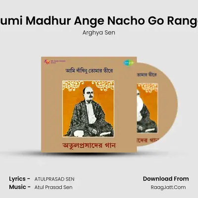 Tumi Madhur Ange Nacho Go Range MP3 Song by Arghya Sen Cover