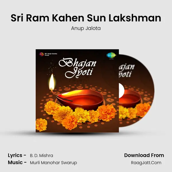 Sri Ram Kahen Sun Lakshman MP3 Song by Anup Jalota Cover