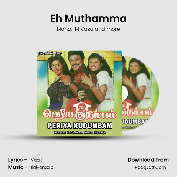 Eh Muthamma MP3 Song by Mano Cover
