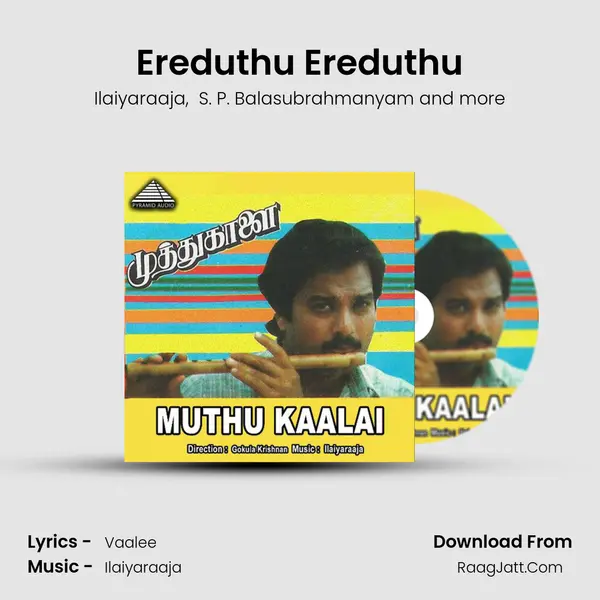 Ereduthu Ereduthu MP3 Song by Ilaiyaraaja Cover