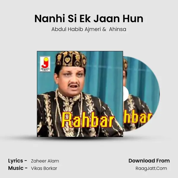 Nanhi Si Ek Jaan Hun MP3 Song by Abdul Habib Ajmeri Cover