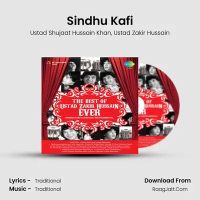 Sindhu Kafi MP3 Song by Ustad Shujaat Hussain Khan Cover