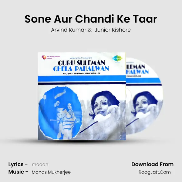 Sone Aur Chandi Ke Taar MP3 Song by Arvind Kumar Cover