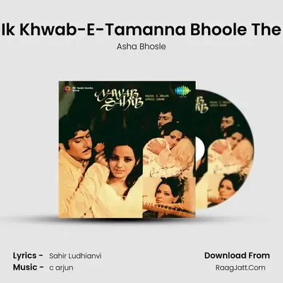 Ik Khwab-E-Tamanna Bhoole The MP3 Song by Asha Bhosle Cover