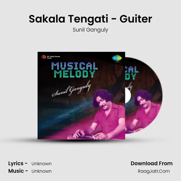 Sakala Tengati - Guiter MP3 Song by Sunil Ganguly Cover