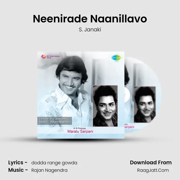 Neenirade Naanillavo MP3 Song by S. Janaki Cover