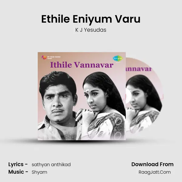 Ethile Eniyum Varu MP3 Song by K J Yesudas Cover