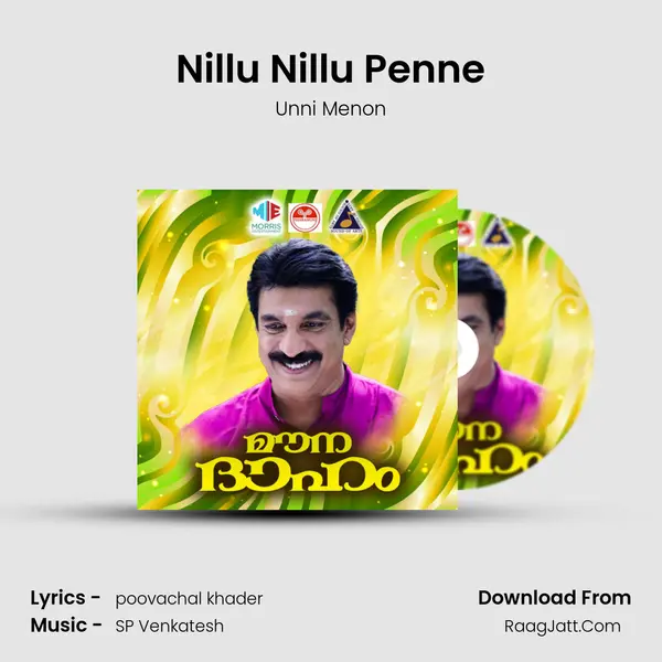 Nillu Nillu Penne MP3 Song by Unni Menon Cover