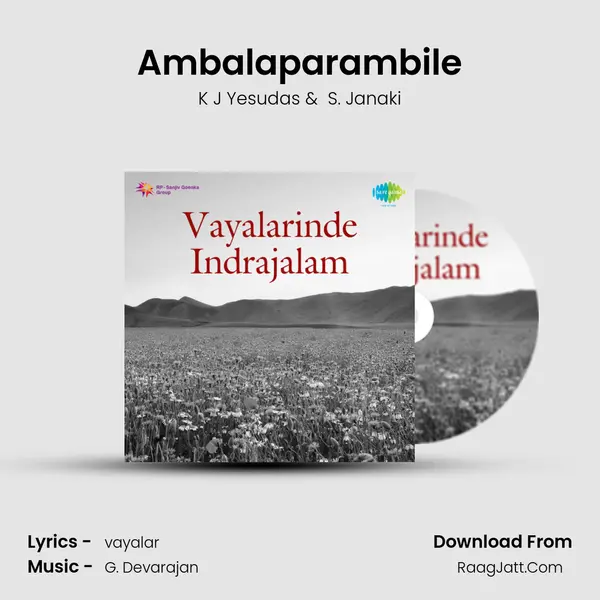 Ambalaparambile MP3 Song by K J Yesudas Cover