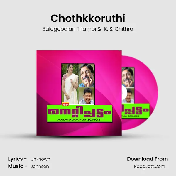Chothkkoruthi MP3 Song by Balagopalan Thampi Cover