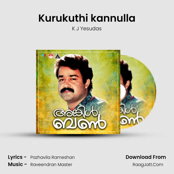 Kurukuthi kannulla MP3 Song by K J Yesudas Cover