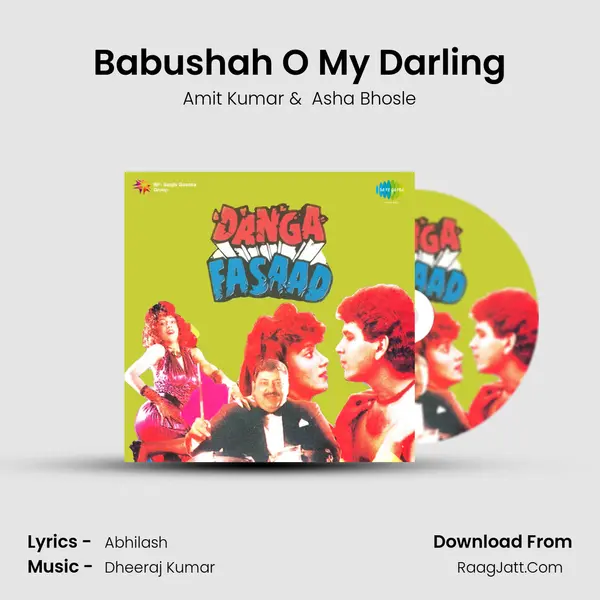 Babushah O My Darling MP3 Song by Amit Kumar Cover