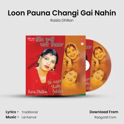 Loon Pauna Changi Gai Nahin MP3 Song by Raizia Dhillon Cover