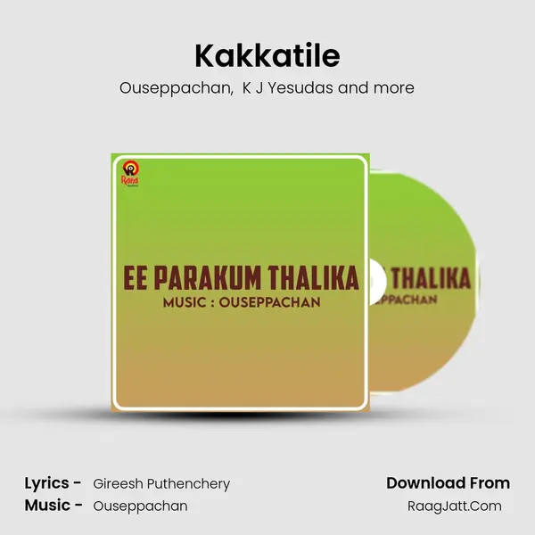 Kakkatile MP3 Song by Ouseppachan Cover
